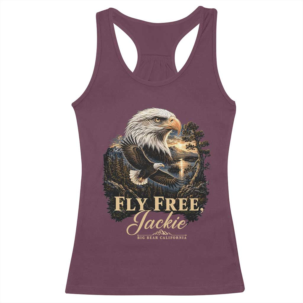 Fly Free Jackie Big Bear Bald Eagle Memorial Racerback Tank Top California Valley Sunset Forest Nature Graphic
