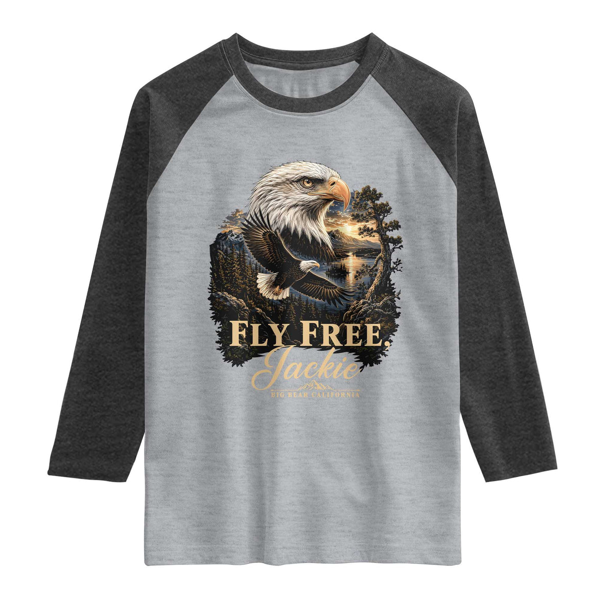 Fly Free Jackie Big Bear Bald Eagle Memorial Raglan Shirt California Valley Sunset Forest Nature Graphic