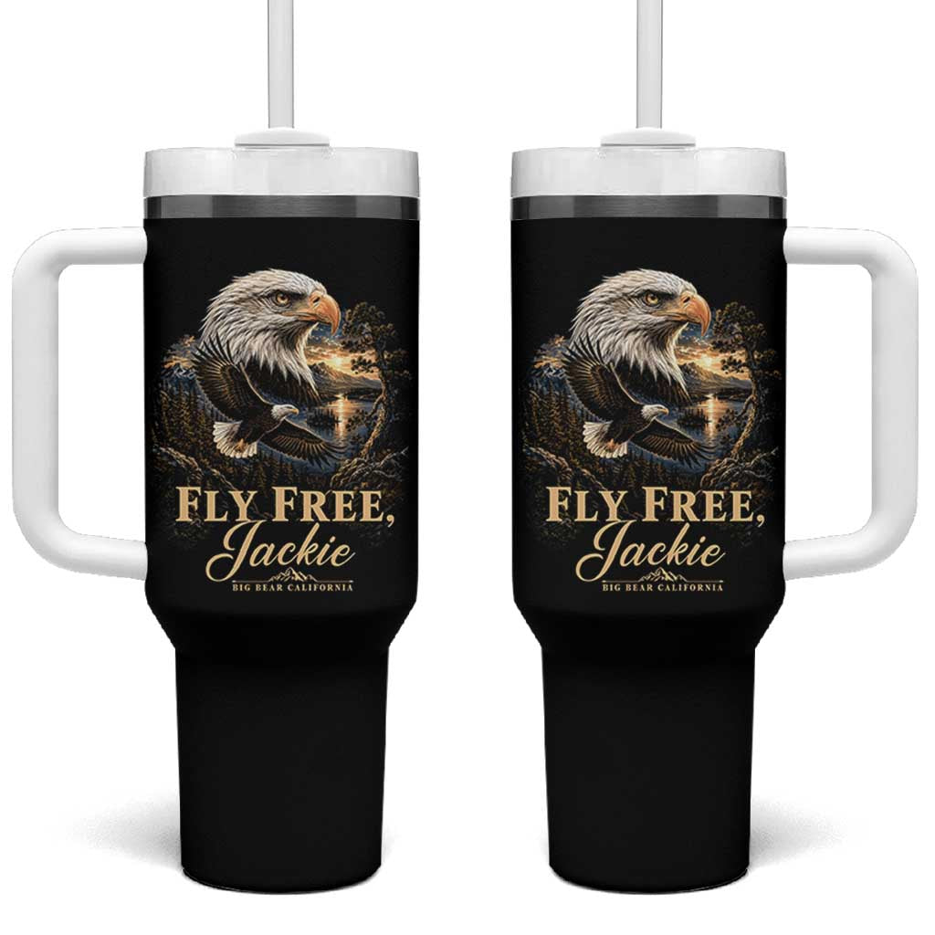 Fly Free Jackie Big Bear Bald Eagle Memorial Tumbler With Handle California Valley Sunset Forest Nature Graphic