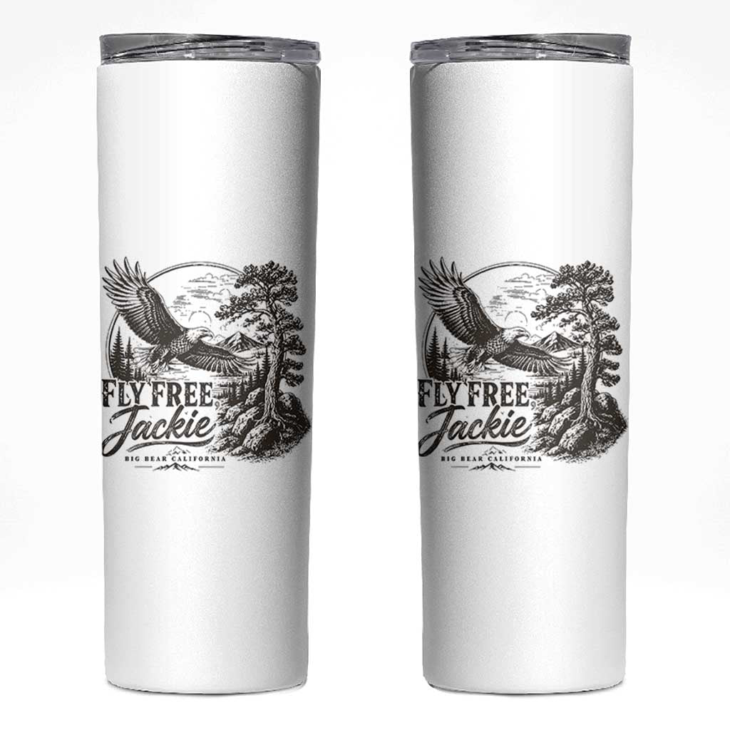 Fly Free Jackie Vintage Etching Soaring Eagle Skinny Tumbler Big Bear Lake Wilderness Graphic
