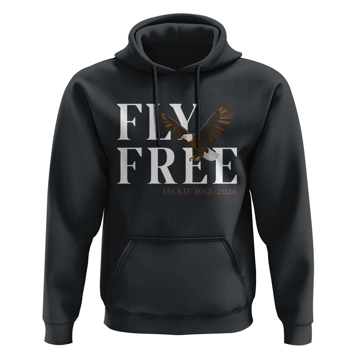 Fly Free Jackie Eagle 2012 2026 Memorial Hoodie Soaring Wilderness Tribute
