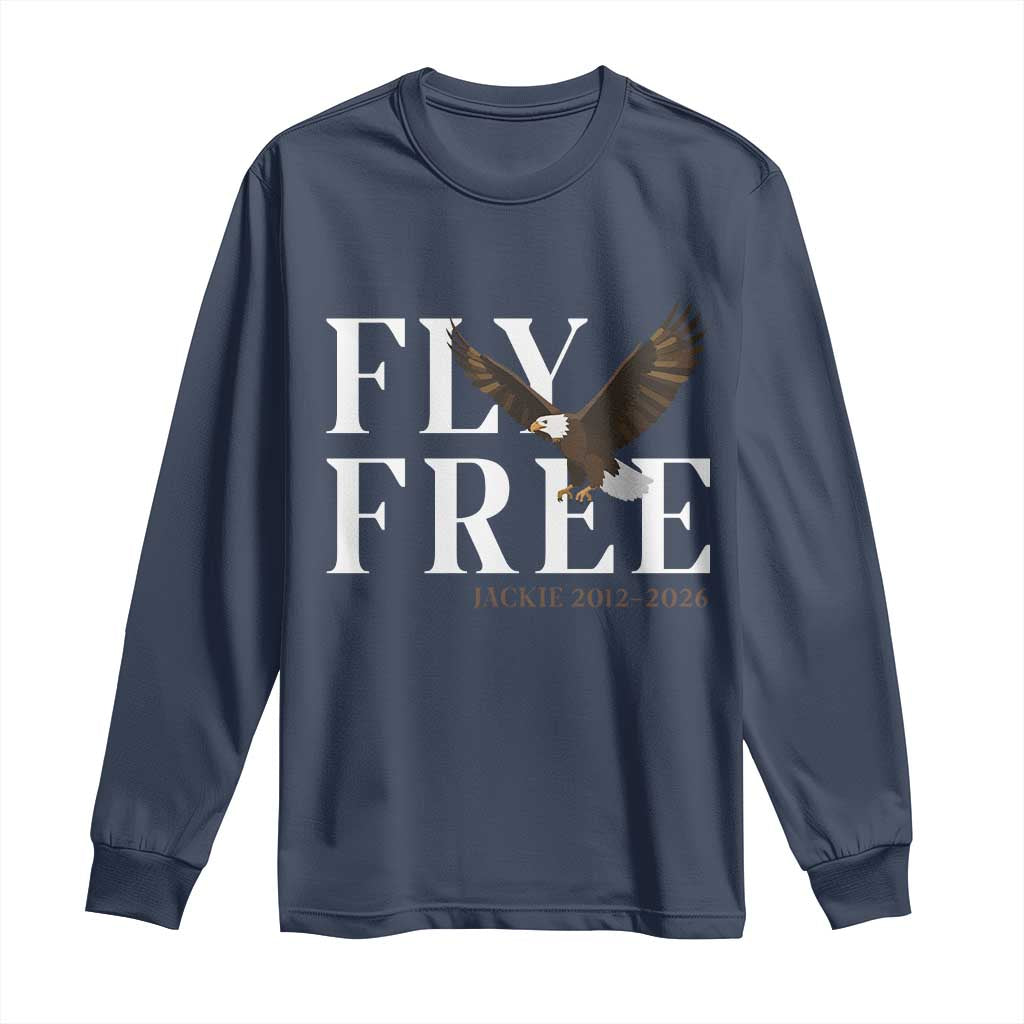 Fly Free Jackie Eagle 2012 2026 Memorial Long Sleeve Shirt Soaring Wilderness Tribute