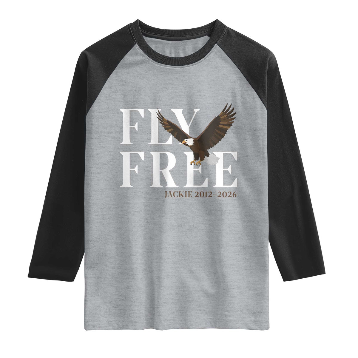 Fly Free Jackie Eagle 2012 2026 Memorial Raglan Shirt Soaring Wilderness Tribute