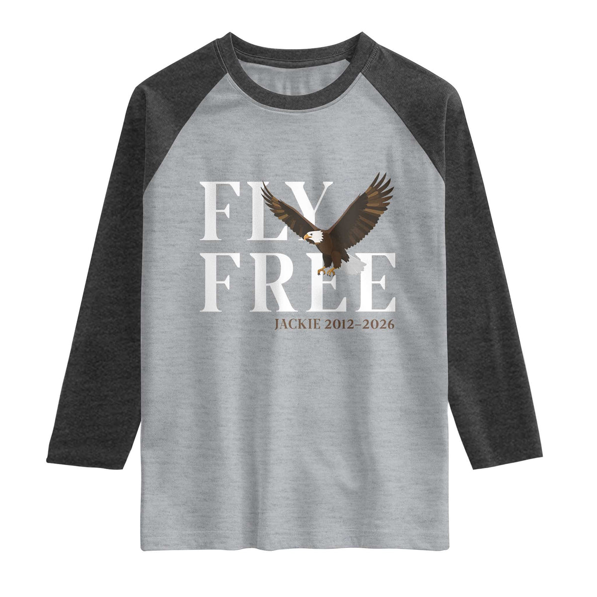 Fly Free Jackie Eagle 2012 2026 Memorial Raglan Shirt Soaring Wilderness Tribute