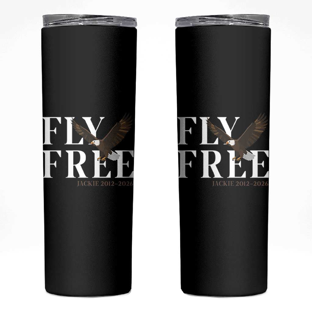 Fly Free Jackie Eagle 2012 2026 Memorial Skinny Tumbler Soaring Wilderness Tribute