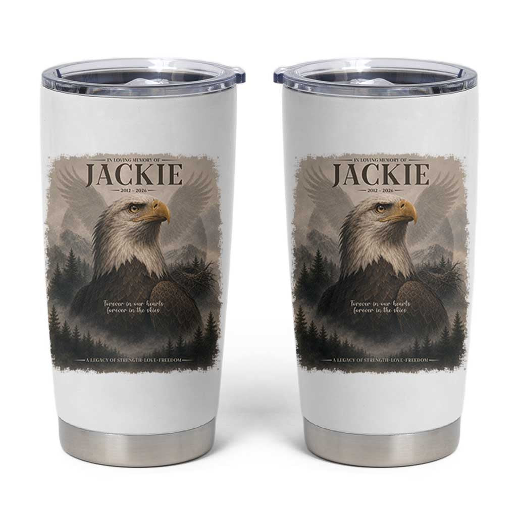 In Loving Memory of Jackie Eagle Memorial Portrait Tumbler Cup 2012 2026 Legacy Of Strength Wilderness Tribute