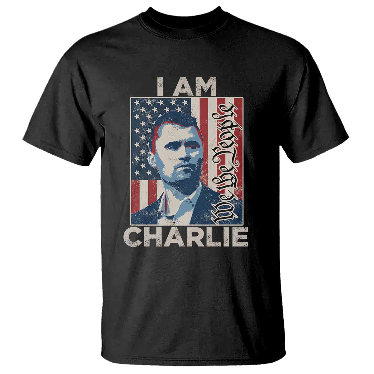 Stand With Charlie T Shirt Patriotic Free Speech We The People American Flag Graphic - Wonder Print Shop