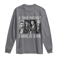 Charlie Kirk Tribute Long Sleeve Shirt A True Patriot Conservative Memorial - Wonder Print Shop