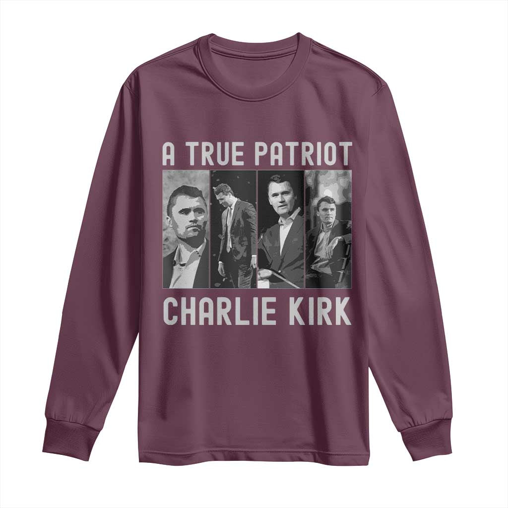 Charlie Kirk Tribute Long Sleeve Shirt A True Patriot Conservative Memorial - Wonder Print Shop