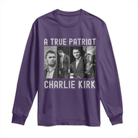 Charlie Kirk Tribute Long Sleeve Shirt A True Patriot Conservative Memorial - Wonder Print Shop