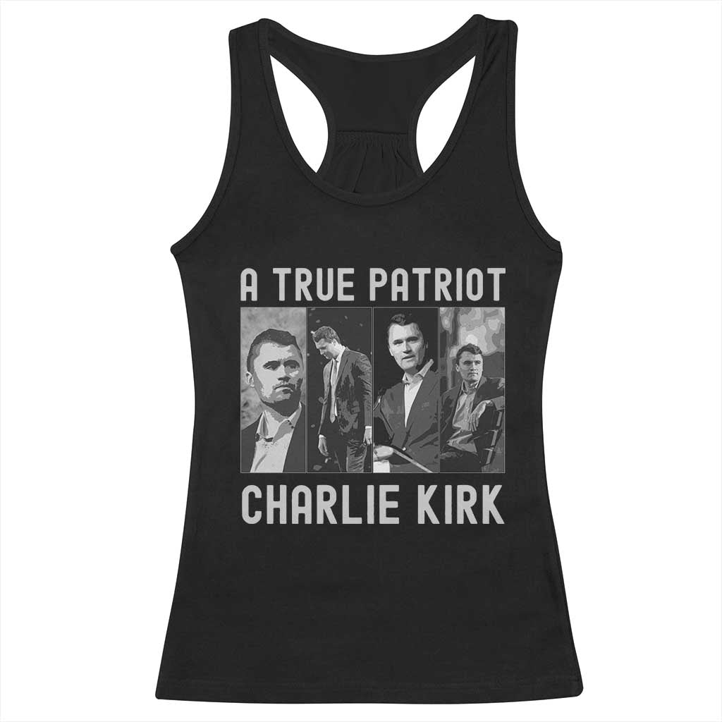 Charlie Kirk Tribute Racerback Tank Top A True Patriot Conservative Memorial - Wonder Print Shop