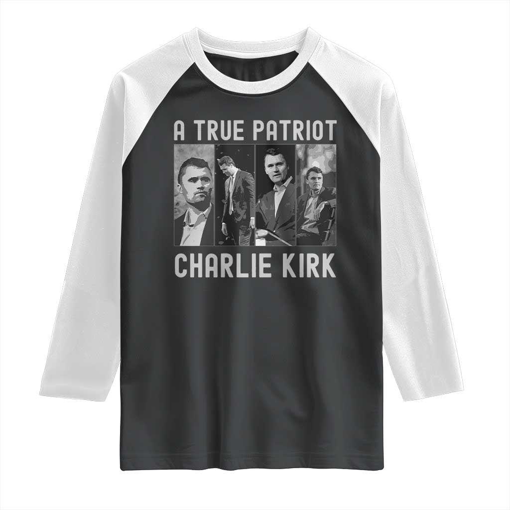 Charlie Kirk Tribute Raglan Shirt A True Patriot Conservative Memorial - Wonder Print Shop