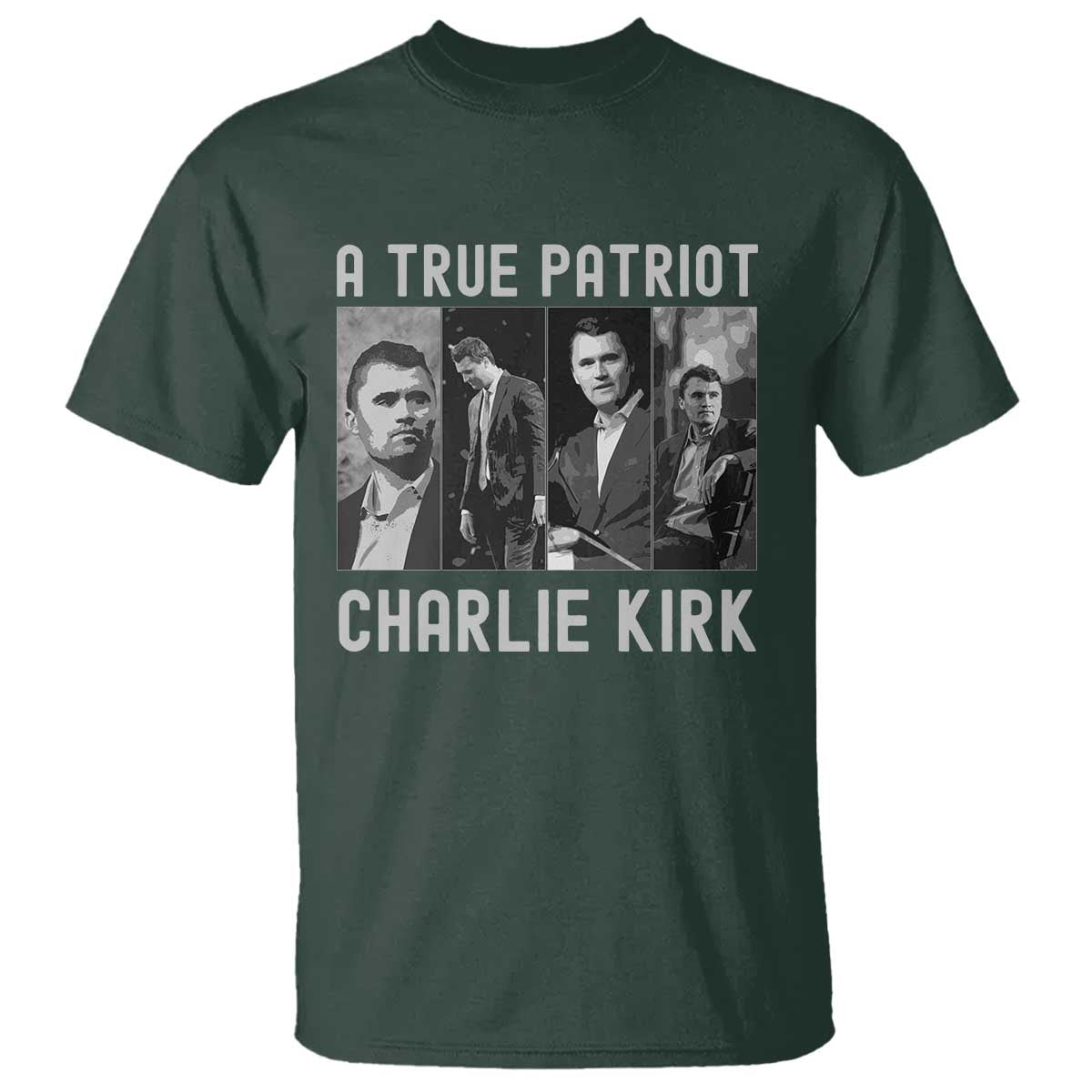 Charlie Kirk Tribute T Shirt A True Patriot Conservative Memorial - Wonder Print Shop