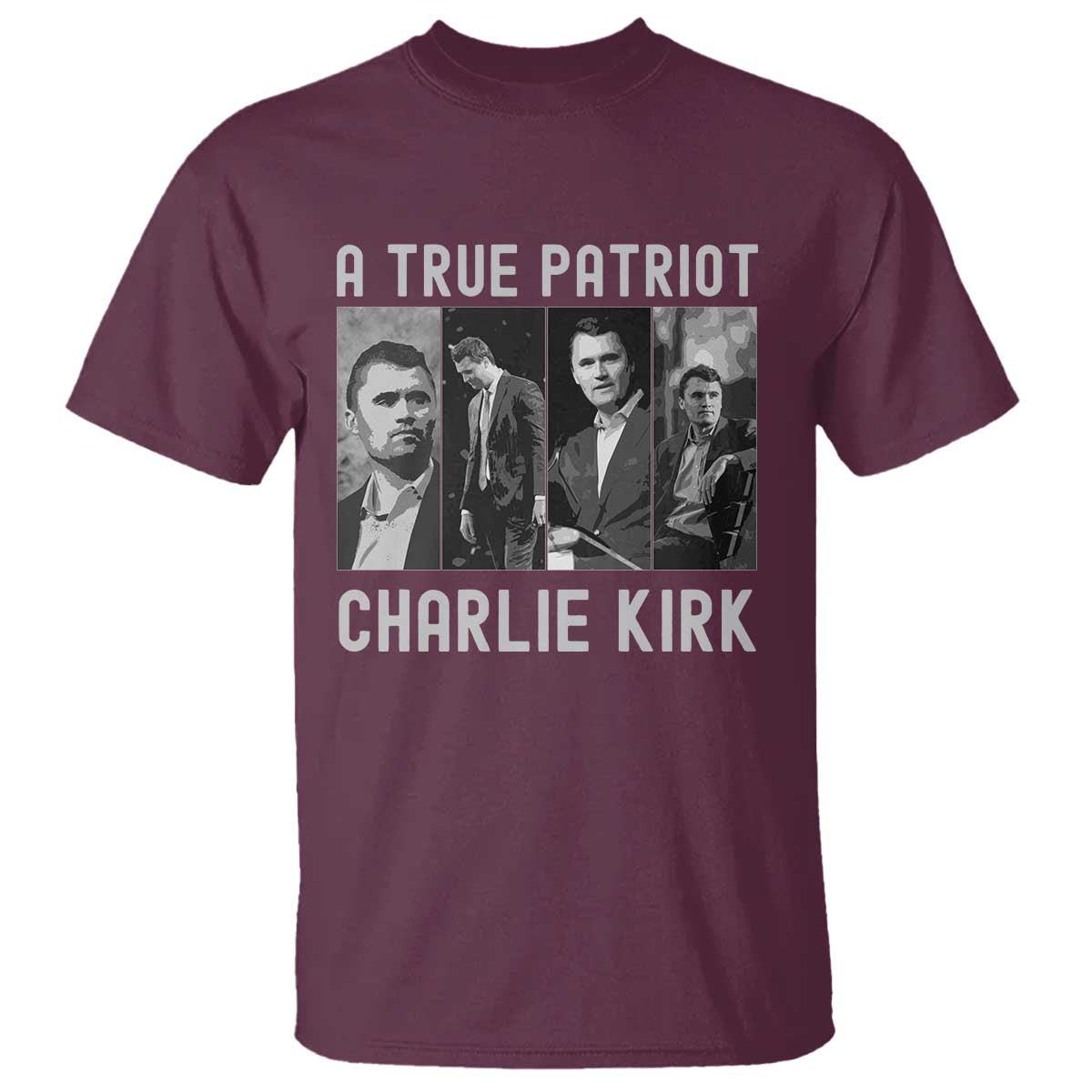 Charlie Kirk Tribute T Shirt A True Patriot Conservative Memorial - Wonder Print Shop