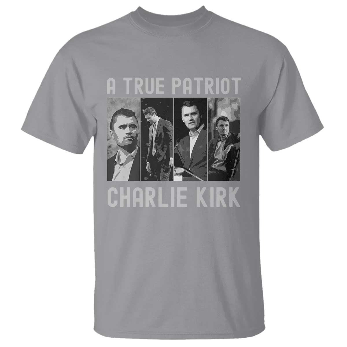 Charlie Kirk Tribute T Shirt A True Patriot Conservative Memorial - Wonder Print Shop