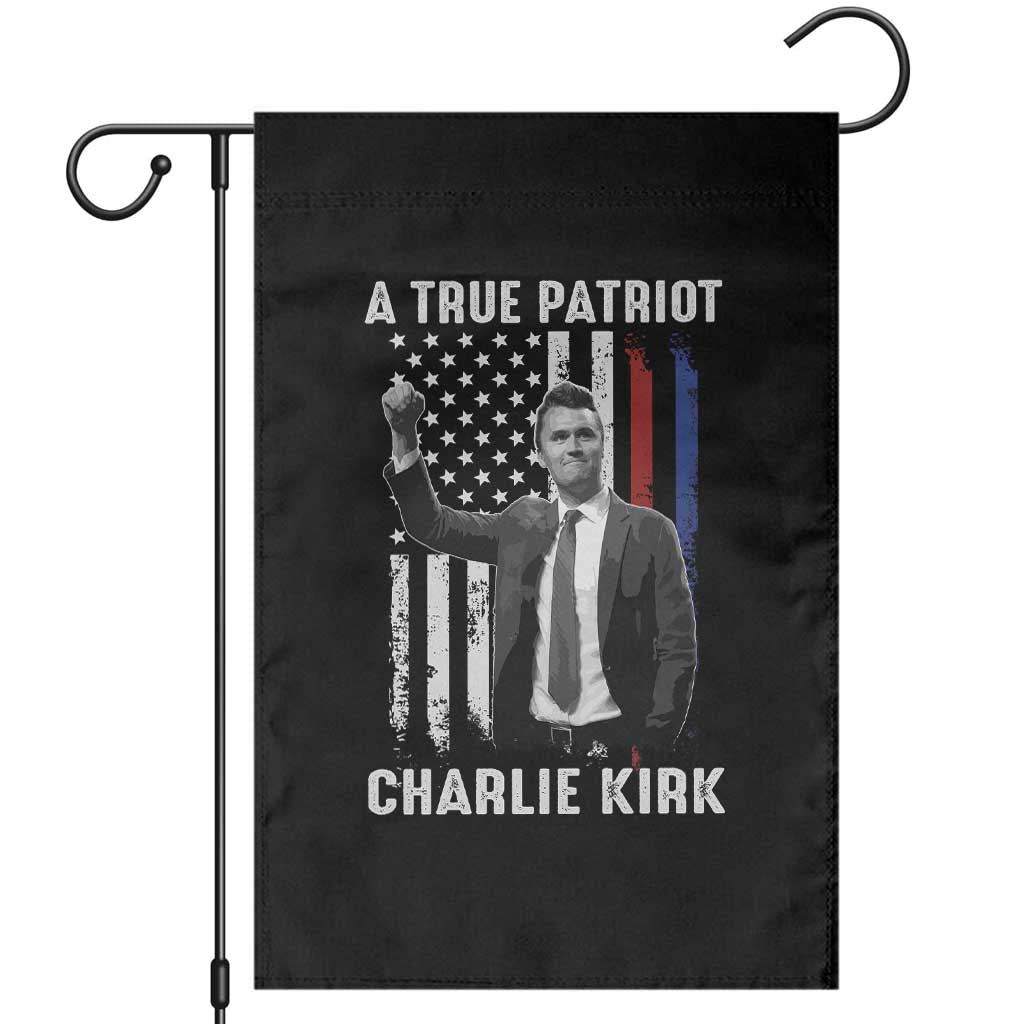 Charlie Kirk Tribute Garden Flag A True Patriot Freedom American Flag - Wonder Print Shop