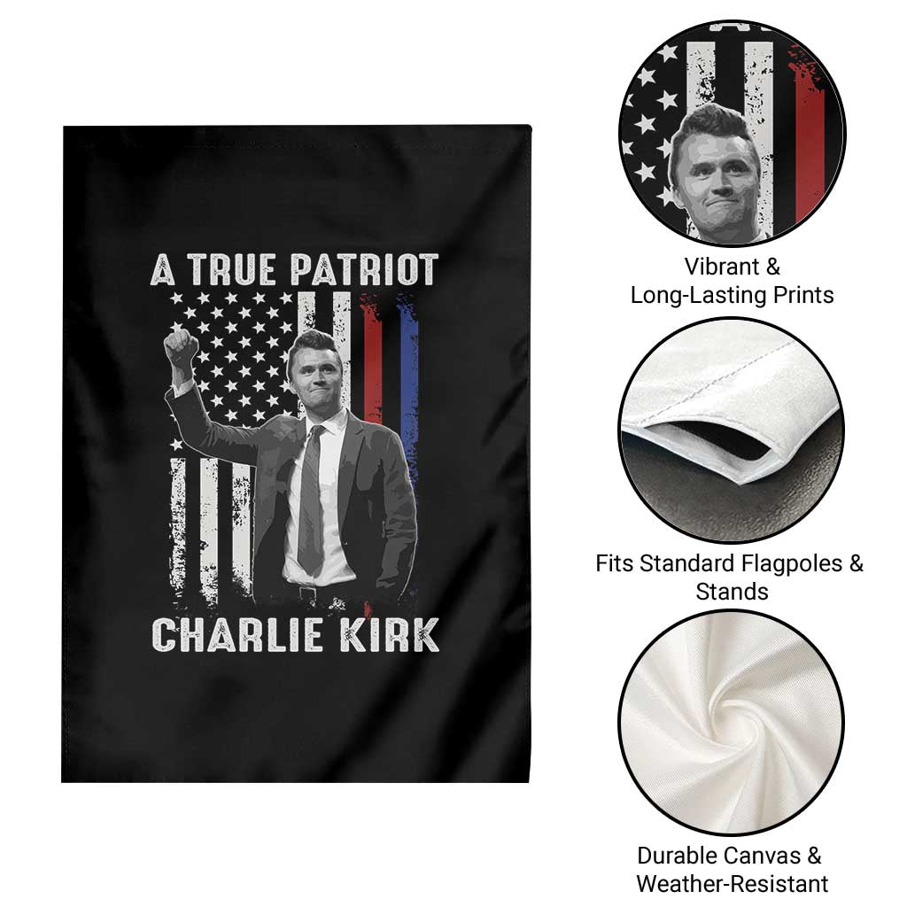 Charlie Kirk Tribute Garden Flag A True Patriot Freedom American Flag - Wonder Print Shop