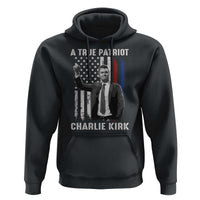 Charlie Kirk Tribute Hoodie A True Patriot Freedom American Flag - Wonder Print Shop