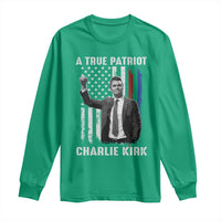 Charlie Kirk Tribute Long Sleeve Shirt A True Patriot Freedom American Flag - Wonder Print Shop