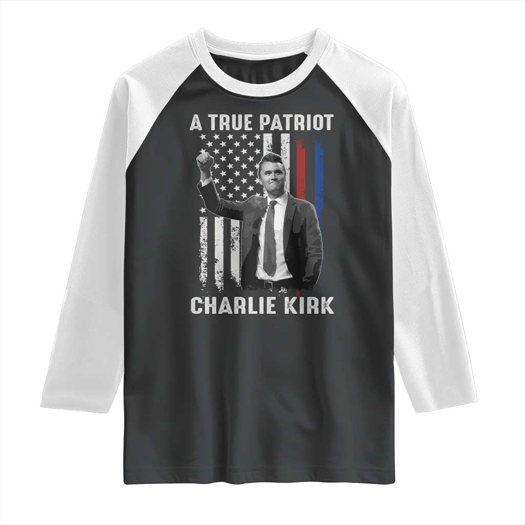 Charlie Kirk Tribute Raglan Shirt A True Patriot Freedom American Flag - Wonder Print Shop
