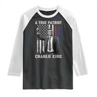 Charlie Kirk Tribute Raglan Shirt A True Patriot Freedom American Flag - Wonder Print Shop