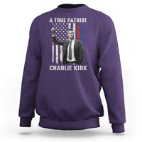Charlie Kirk Tribute Sweatshirt A True Patriot Freedom American Flag - Wonder Print Shop
