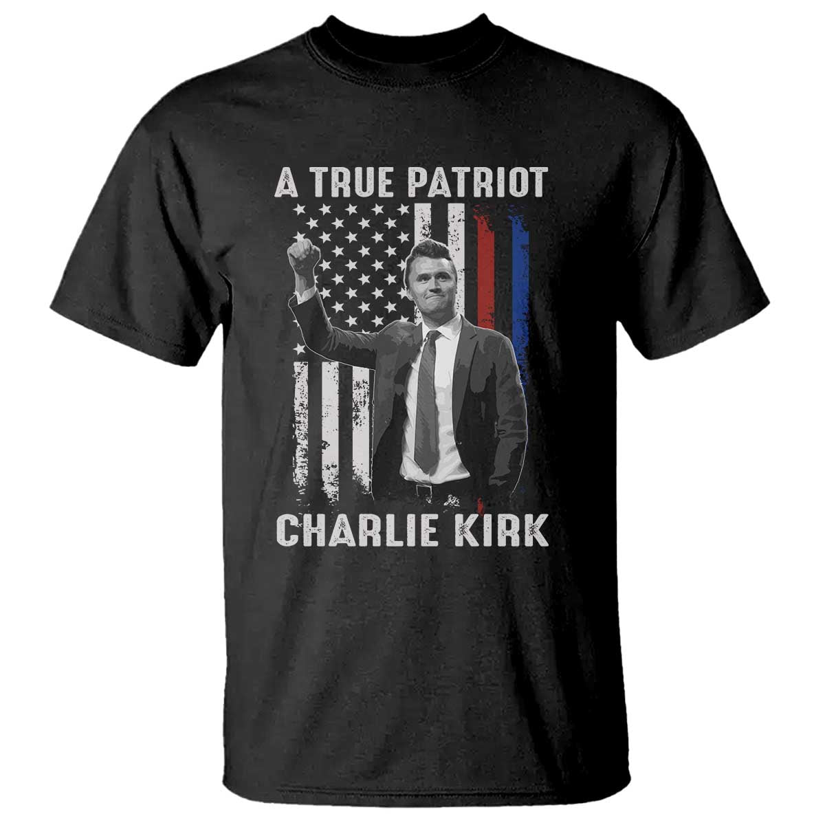 Charlie Kirk Tribute T Shirt A True Patriot Freedom American Flag - Wonder Print Shop