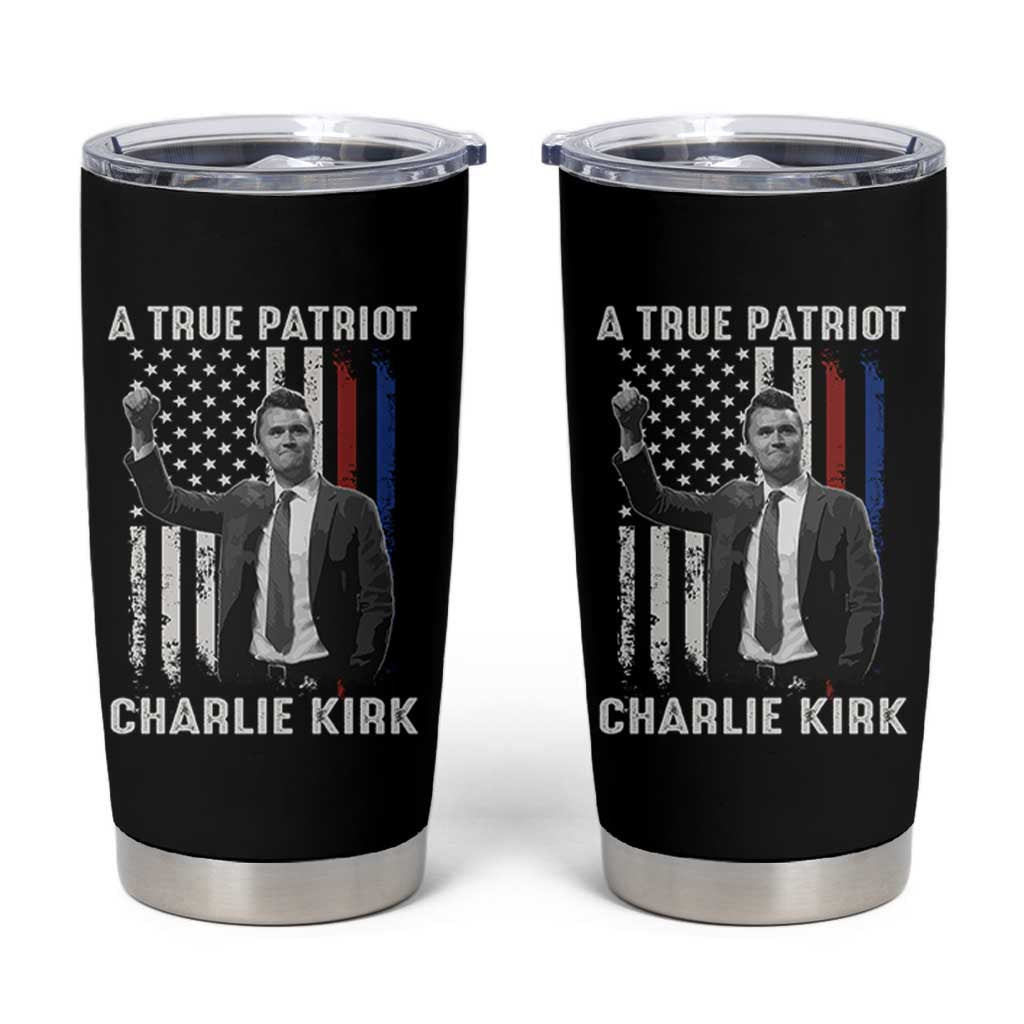 Charlie Kirk Tribute Tumbler Cup A True Patriot Freedom American Flag - Wonder Print Shop