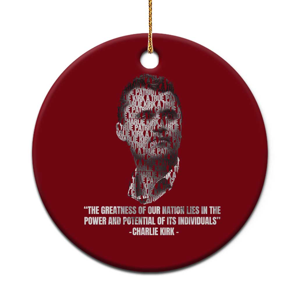 Charlie Kirk Legacy Ceramic Ornament Greatness of Our Nation American True Patriot - Wonder Print Shop