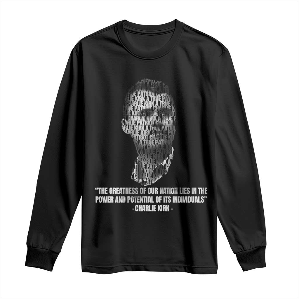 Charlie Kirk Legacy Long Sleeve Shirt Greatness of Our Nation American True Patriot - Wonder Print Shop