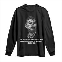 Charlie Kirk Legacy Long Sleeve Shirt Greatness of Our Nation American True Patriot - Wonder Print Shop
