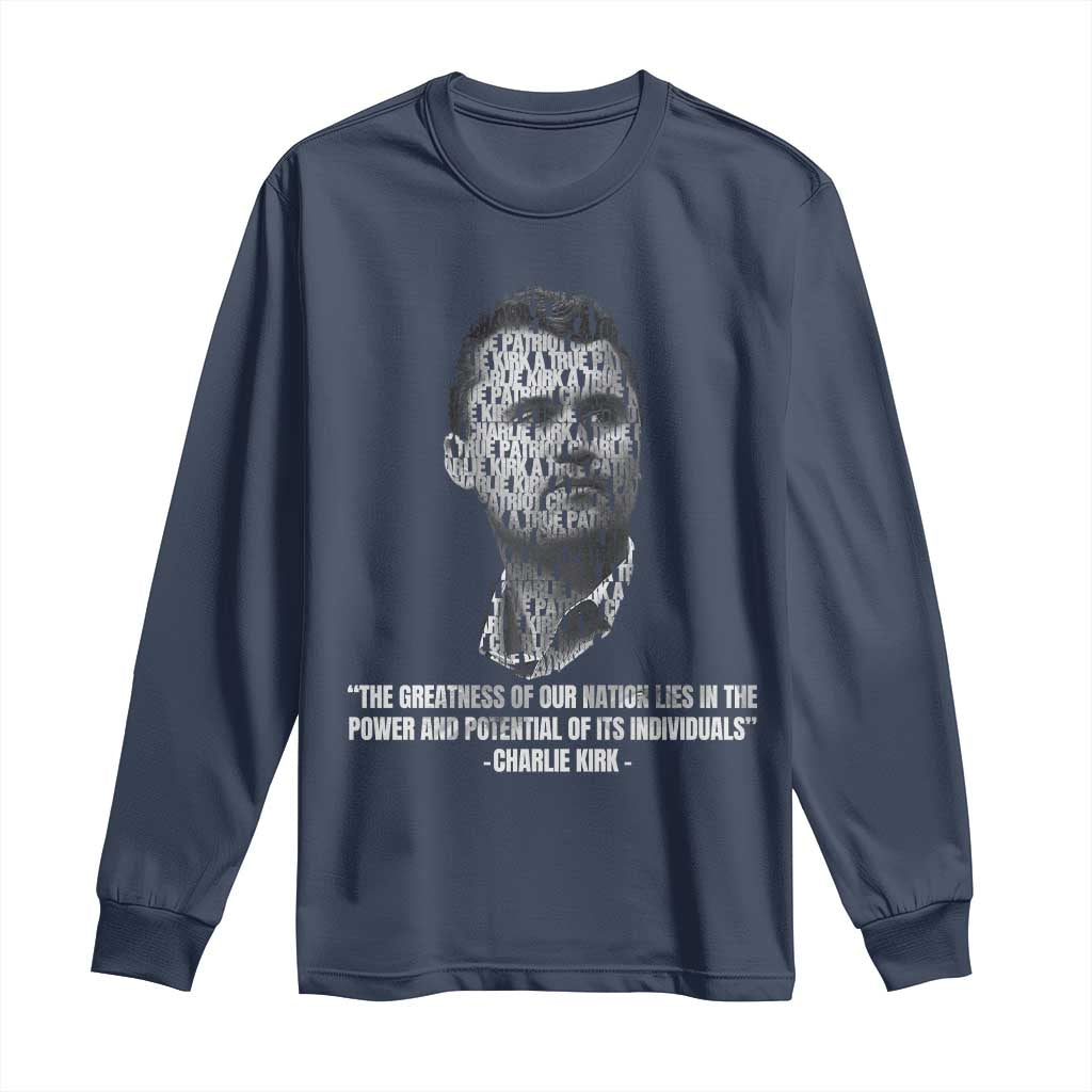 Charlie Kirk Legacy Long Sleeve Shirt Greatness of Our Nation American True Patriot - Wonder Print Shop