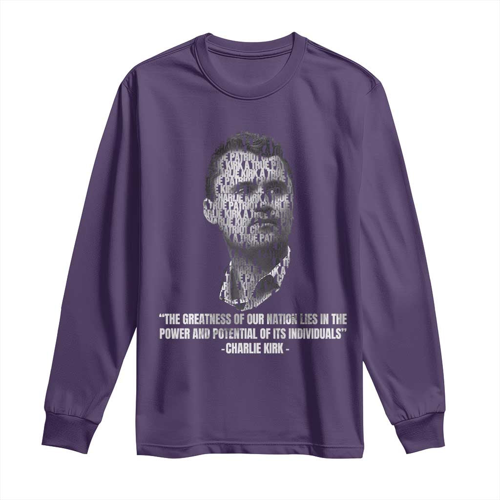 Charlie Kirk Legacy Long Sleeve Shirt Greatness of Our Nation American True Patriot - Wonder Print Shop