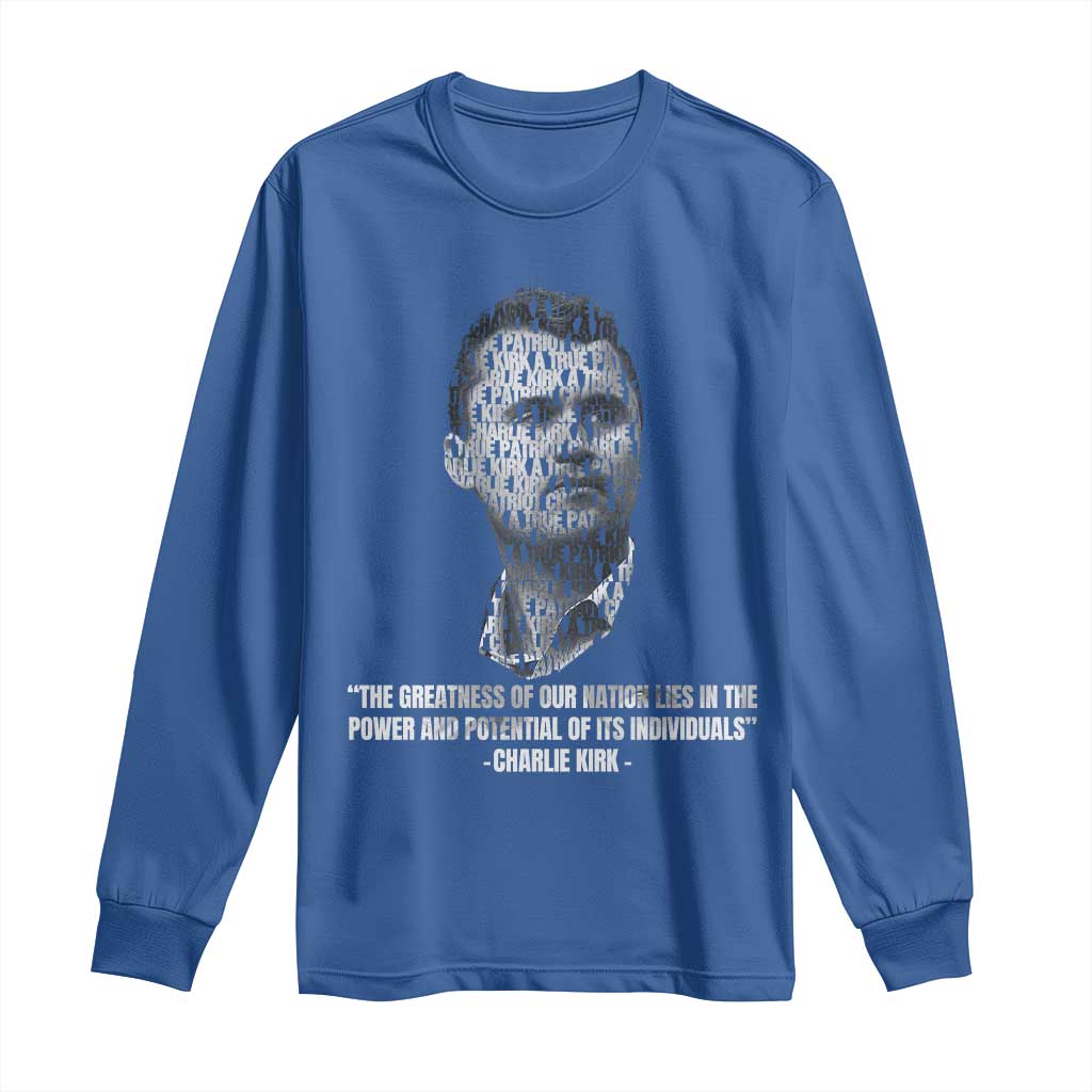 Charlie Kirk Legacy Long Sleeve Shirt Greatness of Our Nation American True Patriot - Wonder Print Shop