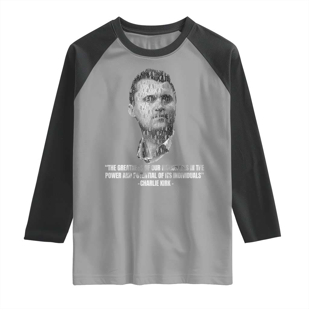 Charlie Kirk Legacy Raglan Shirt Greatness of Our Nation American True Patriot - Wonder Print Shop