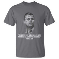 Charlie Kirk Legacy T Shirt Greatness of Our Nation American True Patriot - Wonder Print Shop