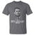 Charlie Kirk Legacy T Shirt Greatness of Our Nation American True Patriot - Wonder Print Shop