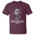 Charlie Kirk Legacy T Shirt Greatness of Our Nation American True Patriot - Wonder Print Shop