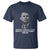 Charlie Kirk Legacy T Shirt Greatness of Our Nation American True Patriot - Wonder Print Shop