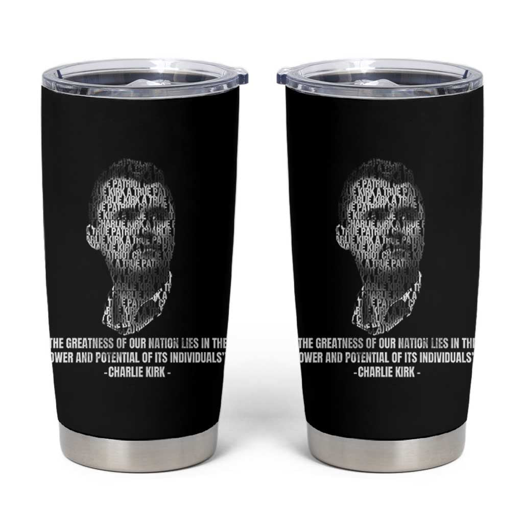 Charlie Kirk Legacy Tumbler Cup Greatness of Our Nation American True Patriot - Wonder Print Shop