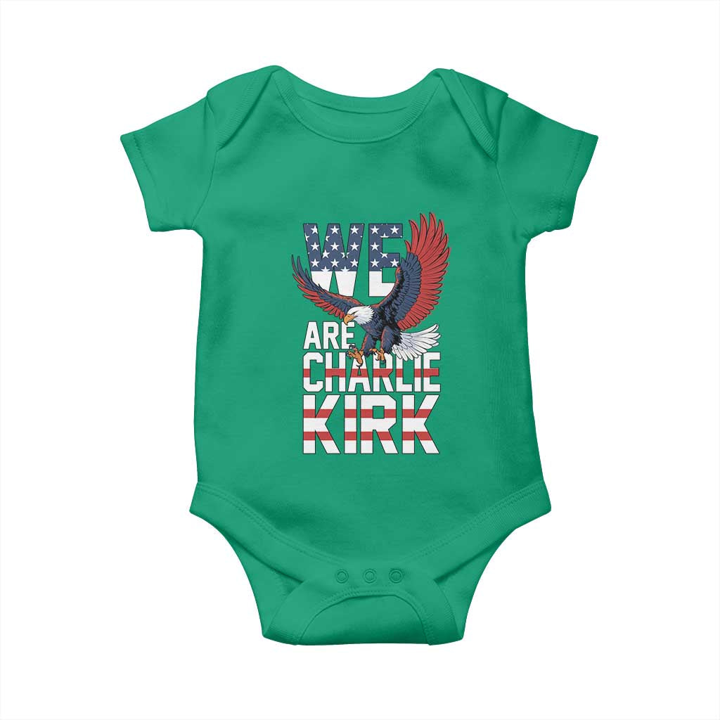 We Are Charlie Kirk Patriotic Baby Onesie United We Stand Strong and Honor American Eagle Graphic - Wonder Print Shop