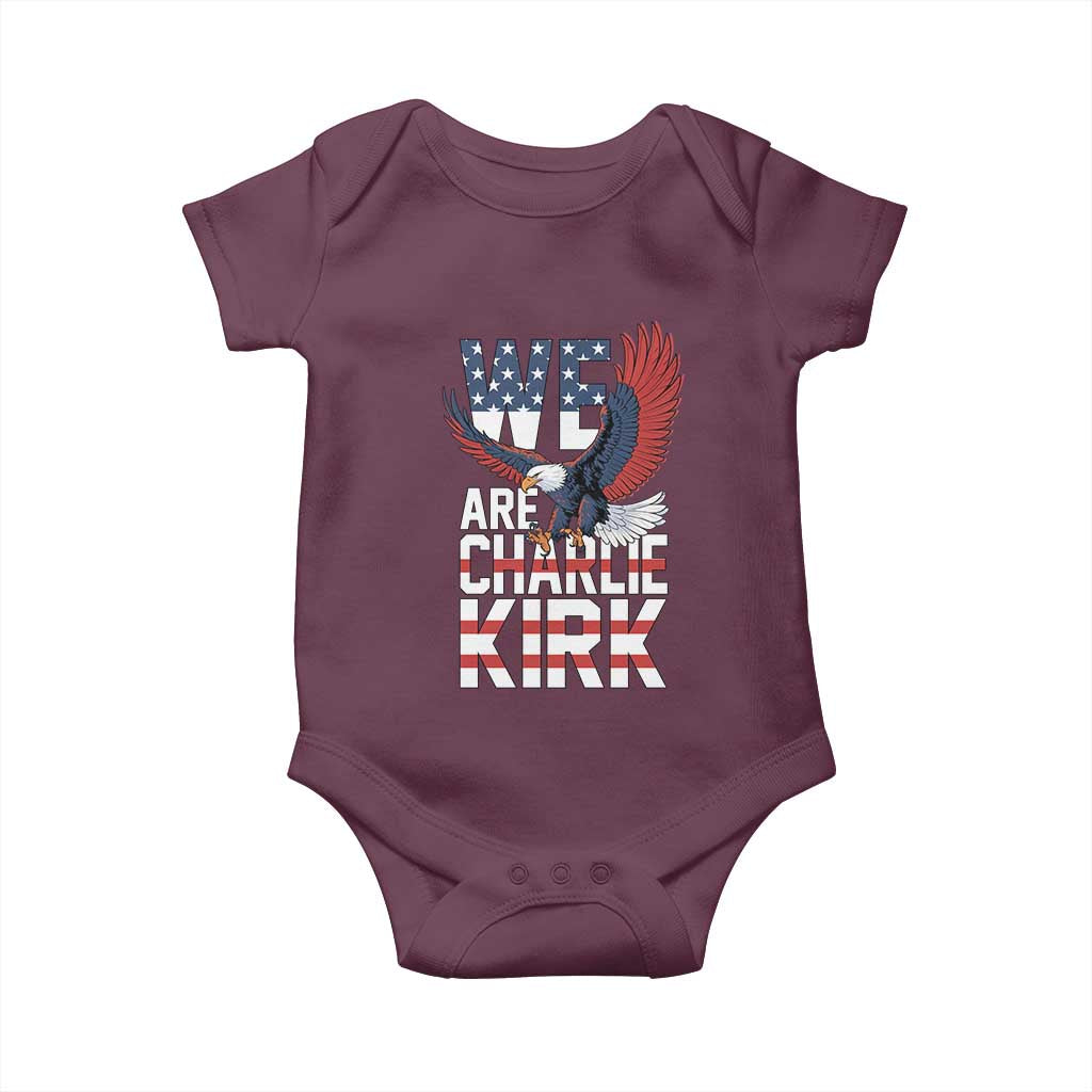 We Are Charlie Kirk Patriotic Baby Onesie United We Stand Strong and Honor American Eagle Graphic - Wonder Print Shop