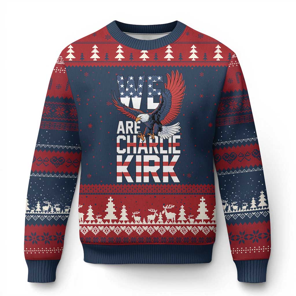 We Are Charlie Kirk Patriotic Ugly Christmas Sweater United We Stand Strong and Honor American Eagle Graphic - Wonder Print Shop