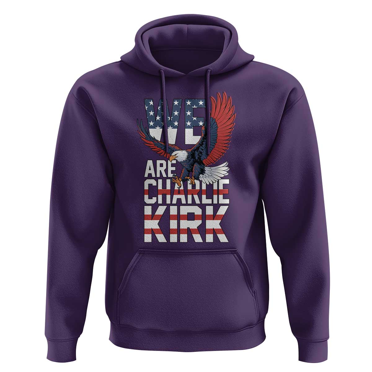 We Are Charlie Kirk Patriotic Hoodie United We Stand Strong and Honor American Eagle Graphic - Wonder Print Shop