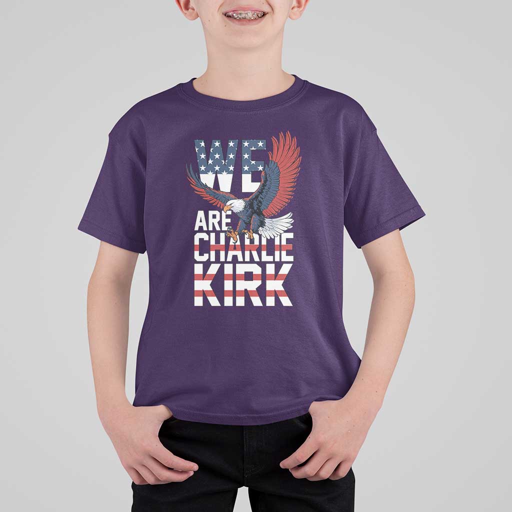 We Are Charlie Kirk Patriotic T Shirt For Kid United We Stand Strong and Honor American Eagle Graphic - Wonder Print Shop