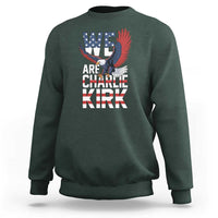 We Are Charlie Kirk Patriotic Sweatshirt United We Stand Strong and Honor American Eagle Graphic - Wonder Print Shop