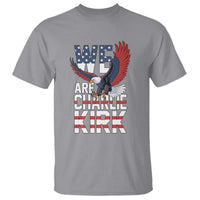 We Are Charlie Kirk Patriotic T Shirt United We Stand Strong and Honor American Eagle Graphic - Wonder Print Shop