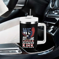 We Are Charlie Kirk Patriotic Tumbler With Handle United We Stand Strong and Honor American Eagle Graphic - Wonder Print Shop