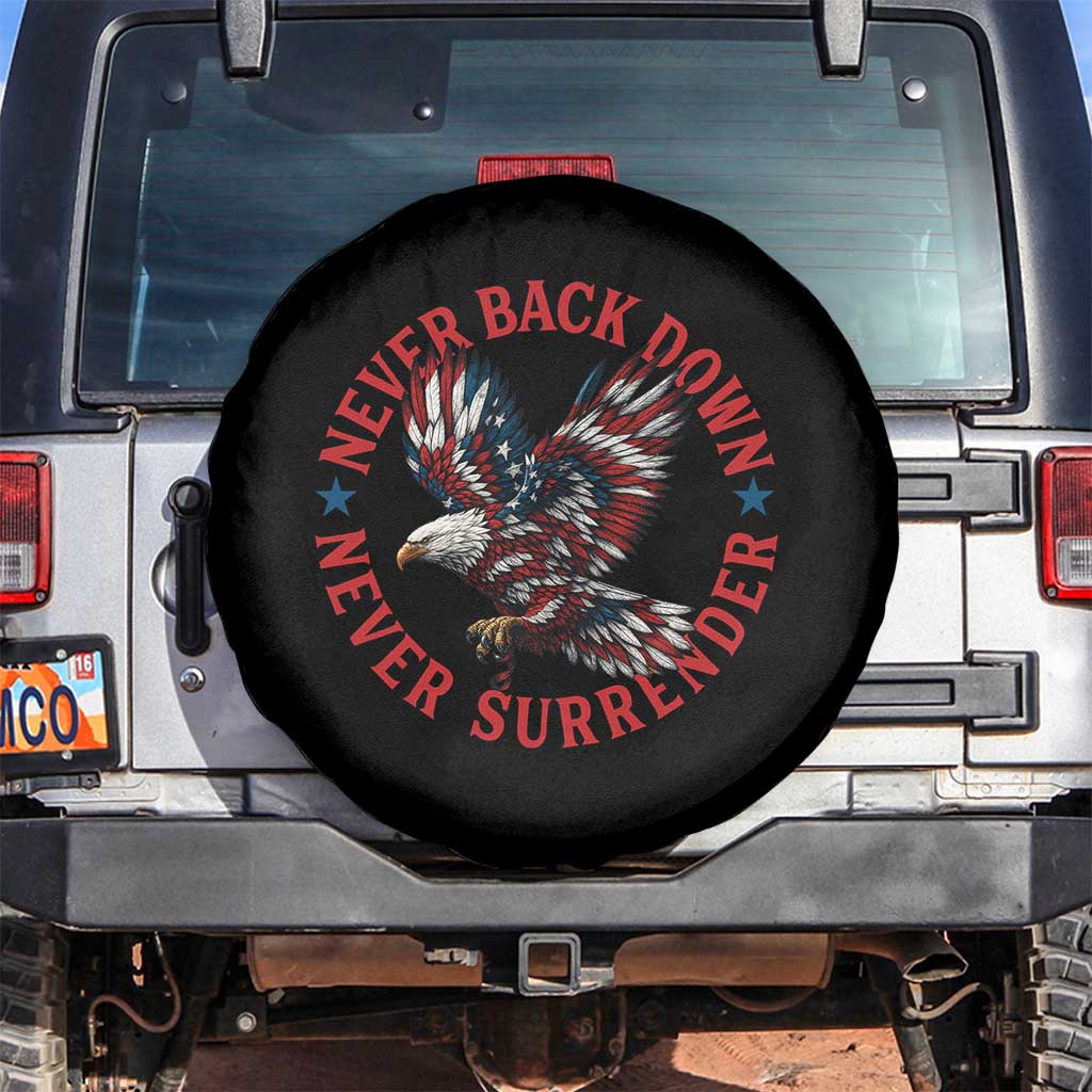 Patriotic American Eagle Graphic Spare Tire Cover Never Back Down Never Surrender Memorial for Freedom Fighters - Wonder Print Shop