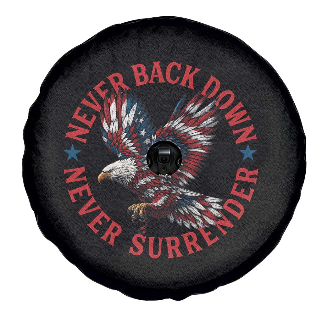 Patriotic American Eagle Graphic Spare Tire Cover Never Back Down Never Surrender Memorial for Freedom Fighters - Wonder Print Shop